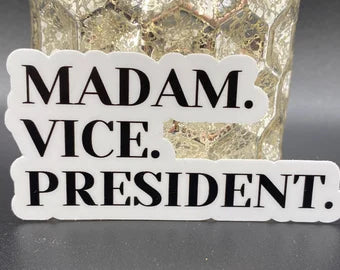 Madame Vice President Kamala Harris Fashion sticker Decal