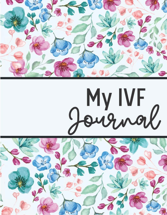 IVF Journal Planner, Complete Ivf Diary, Organize Your In Vitro Fertilization TTC Journey, Medication, Expense, Mood, 2 Full Journals